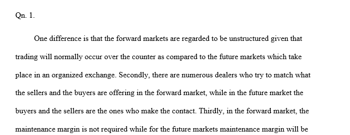 What is the difference between the forward and the futures markets