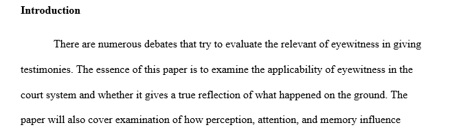 Write a 1–3 page paper about eyewitness testimonies