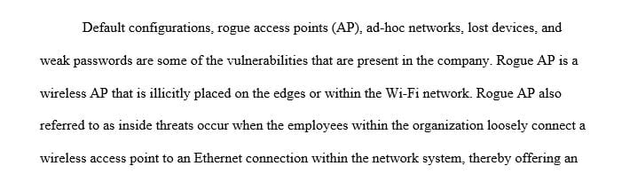 Assessing the current wireless network vulnerabilities and pointing out how threats can exploit these vulnerabilities