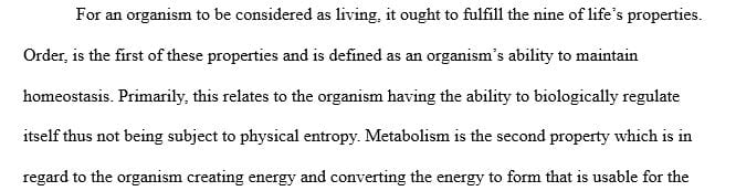 Chapter 1 of the text highlights the nine properties of life