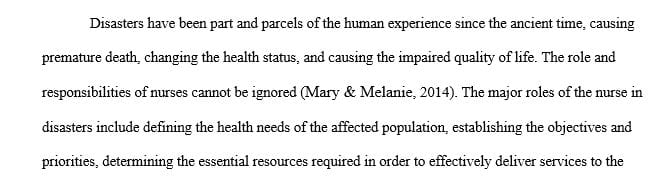 Describe the role and responsibilities or a nurse in relation to disaster.
