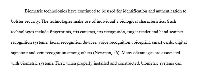 Discuss the advantages and disadvantages of biometrics