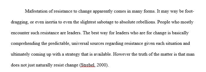 Do some brief research on the topic of resisting change