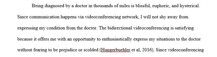 Explain how you would feel about being diagnosed by a doctor who could be hundreds or thousands of miles from you