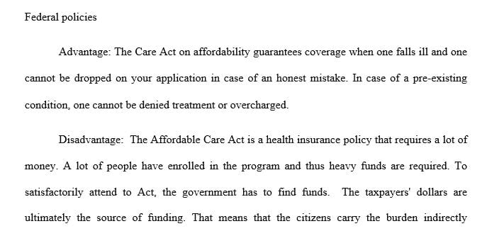 Explain one advantage and one disadvantage of a national policy