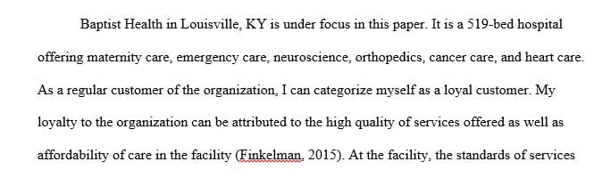 Explain the role of the customer in a total quality setting in a health care entity