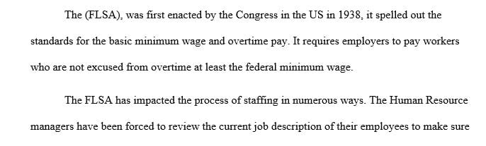 How has fair labor standards act changed the staffing process