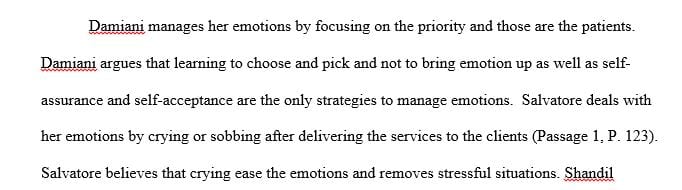 To what extent do the three people featured in this case study manage their own emotions on the job