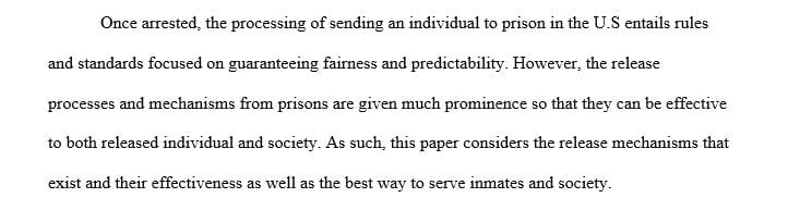 At some point almost every inmate will be eligible to be released from prison.