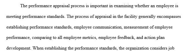 Create a written policy that details the way performance appraisals will be carried out.