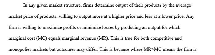 Describe and explain price and output determinations for firms