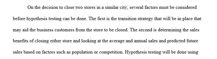 Describe how you would make your decision based on the sales datasets.