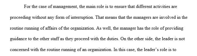 Describe the difference in roles between leadership and management