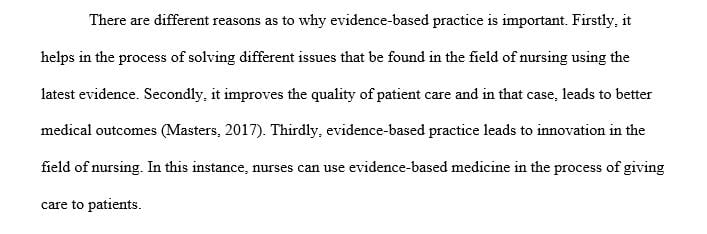 Describe the importance of evidence-based practice.