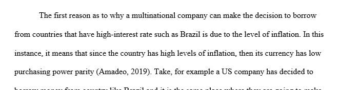 Determine key reasons why a multinational corporation might decide to borrow in a country  