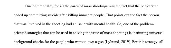 Discuss how your strategy will work to prevent school shootings