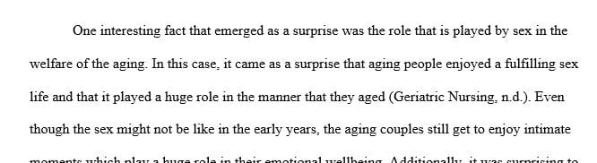 Discuss surprising facts about the psychosocial care of the aging.