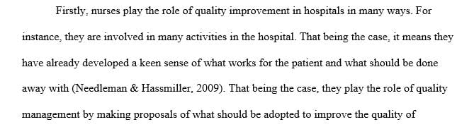 Discuss the role of the nurse in quality improvement