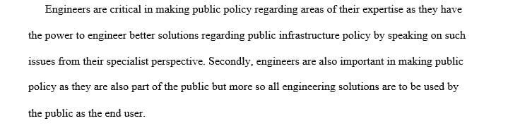 Discuss two ways in which civil engineers can influence public policy