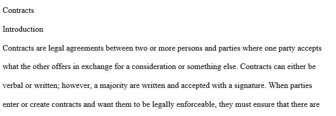 Discuss whether or not there is a valid contract between Adam and Bill.