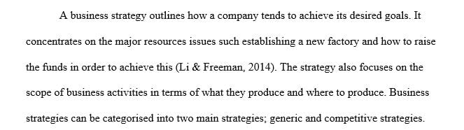 Evaluate potential business level strategies for the organization.