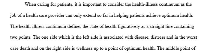 Examine the health-illness continuum and discuss why this perspective is important