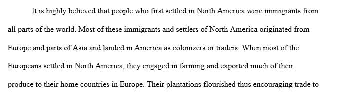 Explain current beliefs about how the first peoples settled North America