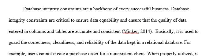 Explain why database integrity constraints are important to ensure data quality