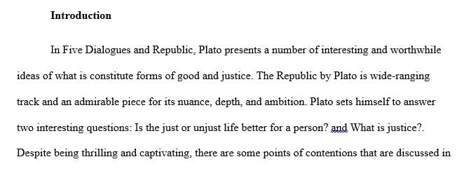 Five Dialogues and Republic and opinions on how one feels about plato's ideas