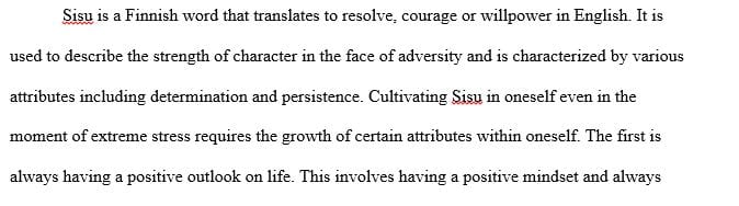 How can you build up Sisu so that you can endure and even thrive in moments of extreme stress