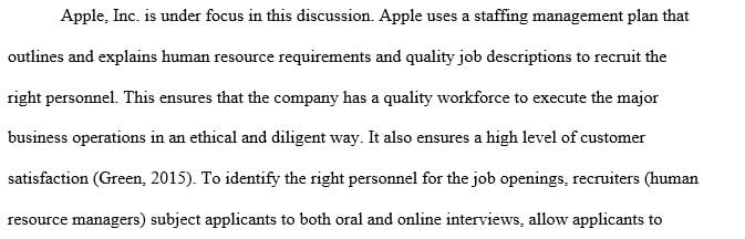 How does staffing the organization and retaining the right personnel impact the company’s success