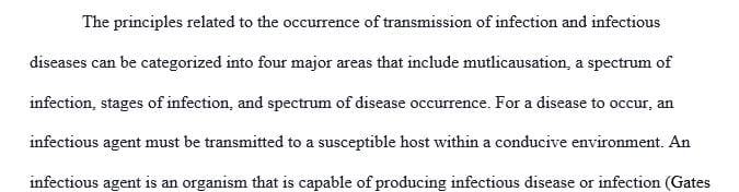 Mention and discuss the principles related to the occurrence and transmission of infection