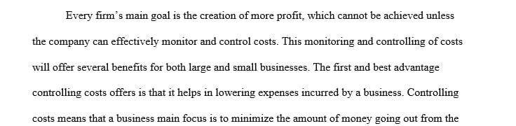 Why is it important for a business regardless of size and power to monitor and control cost