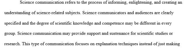 Discuss scientific communication from an ethical perspective