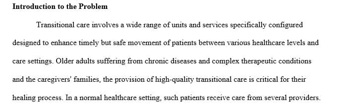 Prepare a 4- full page paper identifying a specific topic that you would like to investigates and relates to transitional nursing