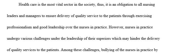 The differing approaches of nursing leaders and managers to issues in practice. 