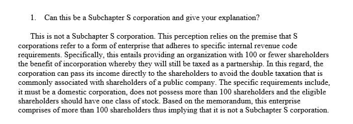 Can this be a Subchapter S corporation and give your explanation