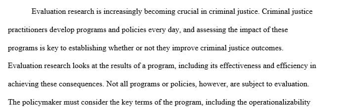 Describe how you will determine the evaluability and measure the effectiveness of the policy