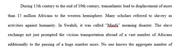 How to assess characterize the Transatlantic Slave Trade and slavery in the 18th century