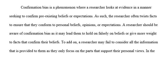 Identify at least one bias you have that may affect your research question.