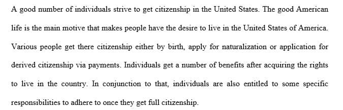 What are the benefits and responsibilities of becoming a US Citizen