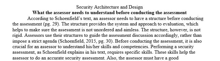 What does an assessor need to understand before she or he can perform an assessment