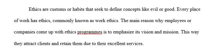 What specific items should be included in an ethics program in order to attract clients and good employees
