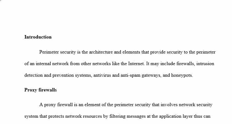 You have been asked to evaluate and explain perimeter security