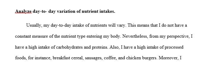 Analyze day-to- day variation of nutrient intakes.