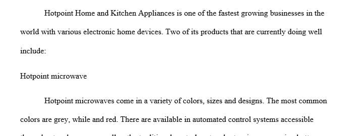 Briefly describe two (2) products (goods or services) offered at a business you are familiar with.
