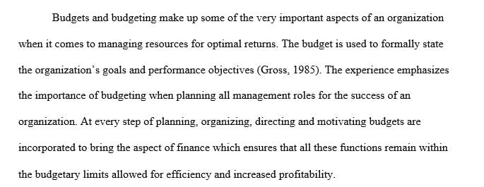 Budgets play a critical role in management activities such as planning