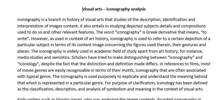 Choose any topic that concerns the visual arts but you should use iconographical analysis.