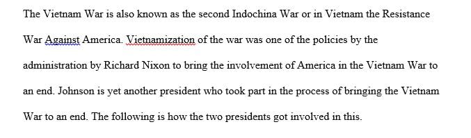 Compare and Contrast the vietnam policies of President Johnson and President Nixon