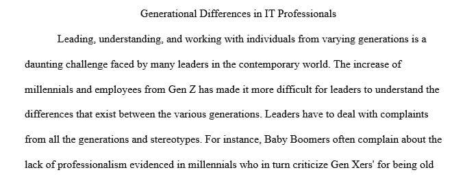 Compare and contrast the generational differences between IT professionals.